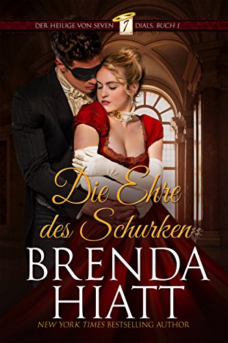 Die Ehre Des Schurken (Der Heilige von Seven Dials 1)