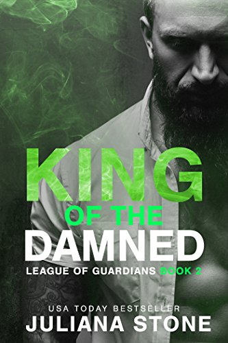 King Of The Damned (League of Guardians Book 3)