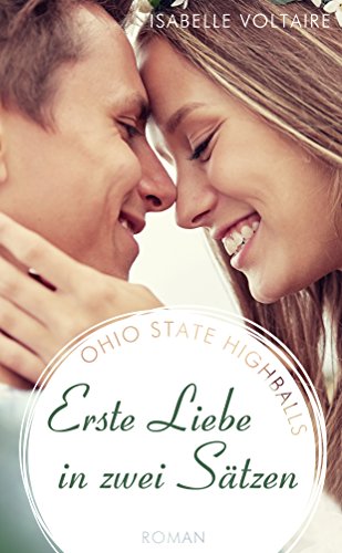 Erste Liebe in zwei Sätzen (Highballs 5)