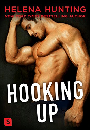 Hooking Up: A Novel (Shacking Up Book 2)