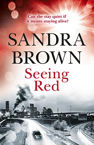 Seeing Red: 'Looking for EXCITEMENT, THRILLS and PASSION? Then this is just the book for you' (English Edition)
