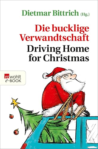 Die bucklige Verwandtschaft - Driving Home for Christmas (Weihnachten mit der buckligen Verwandtschaft 5)