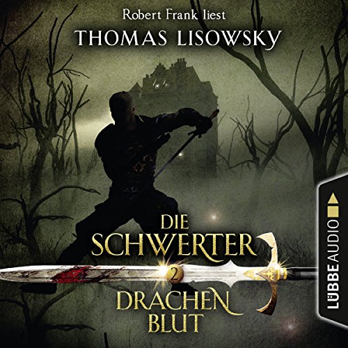 Drachenblut: Die Schwerter 2