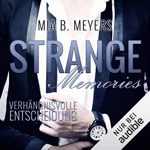 Strange Memories: Verhängnisvolle Entscheidung