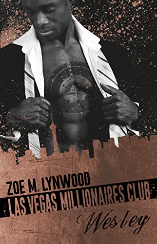 Millionaires Club: Las Vegas Millionaires Club - Wesley