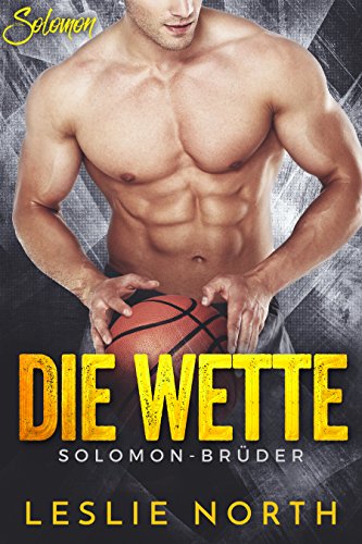 Die Wette (Die Solomon Brüder Serie 2)