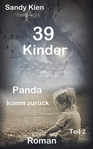 39 Kinder: Panda komm zurück