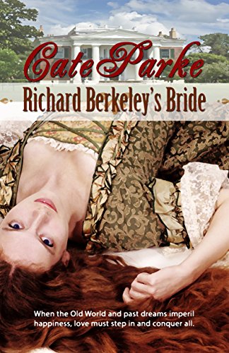Richard Berkeley's Bride (Dreams of Oakhurst Book 1)
