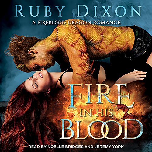 Fire in His Blood: Fireblood Dragon Romance, Book 1