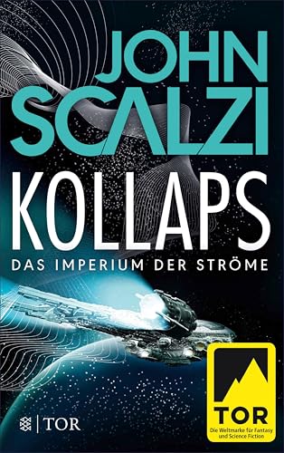 Kollaps - Das Imperium der Ströme 1: Roman
