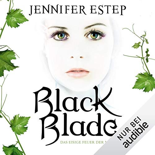 Das eisige Feuer der Magie: Black Blade 1