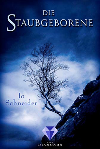 Die Staubgeborene (Die Unbestimmten 1): Bildgewaltiger Fantasyroman