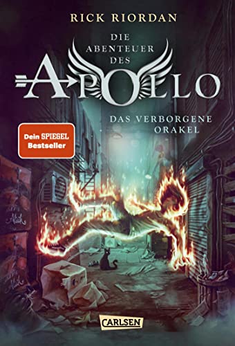 Die Abenteuer des Apollo 1: Das verborgene Orakel: Vom olympischen Gott zum pickligen Teenager – urkomische Fantasy ab 12 Jahren über griechisch-römische Gottheiten in der modernen Welt