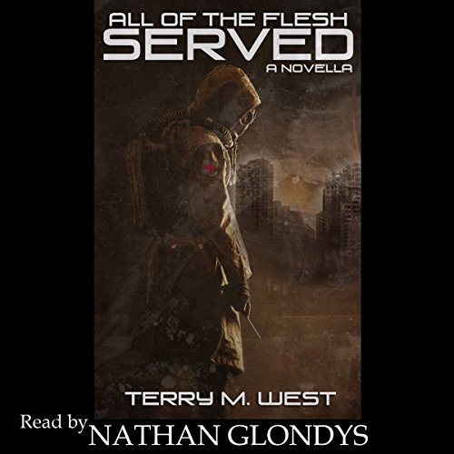 All of the Flesh Served: A Novella