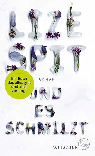 Und es schmilzt: Roman
