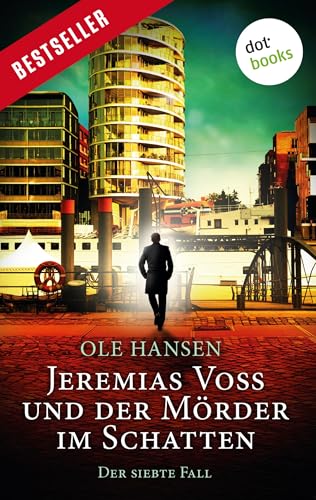 Jeremias Voss und der Mörder im Schatten - Der siebte Fall