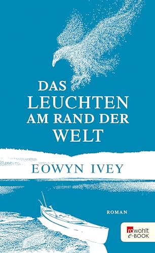 Das Leuchten am Rand der Welt