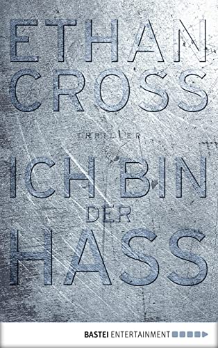 Ich bin der Hass: Thriller (Ein Shepherd Thriller 5)