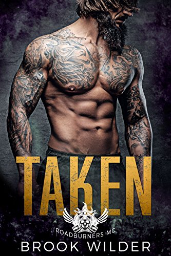 Taken (Roadburners MC Book 1)