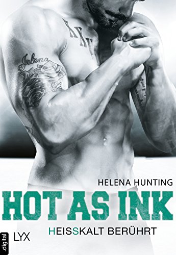 Hot as Ink - Heißkalt berührt (Clipped Wings)
