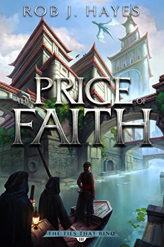 The Price of Faith: The Ties that Bind book 3 (First Earth Saga)