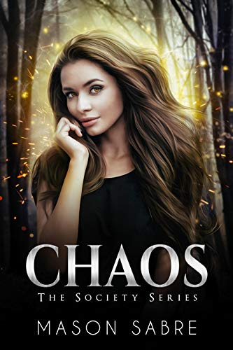 Chaos (The Society Shifter Series Book 7)