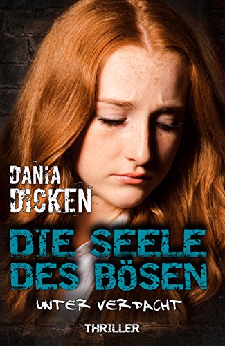 Die Seele des Bösen - Unter Verdacht (Sadie Scott 11)
