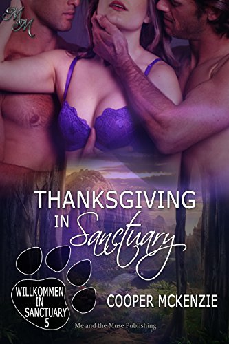 Thanksgiving in Sanctuary (Willkommen in Sanctuary 5)