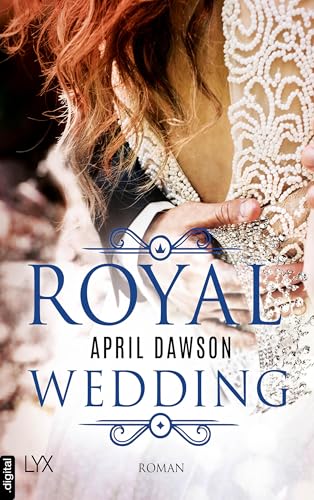 Royal Wedding (Royals-Reihe 1)