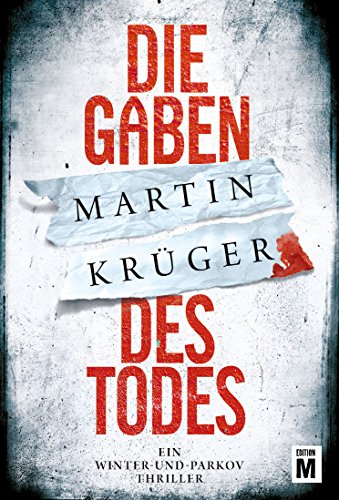 Die Gaben des Todes (Ein Winter-und-Parkov-Thrillers 1)