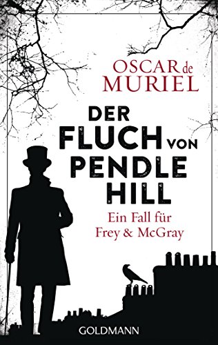 Der Fluch von Pendle Hill: Kriminalroman (Ein Fall für Frey und McGray 2)