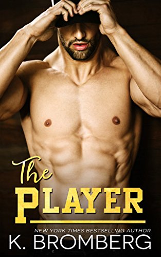 The Player: A damaged alpha, workplace, baseball romance (The Player Duet Book 1)