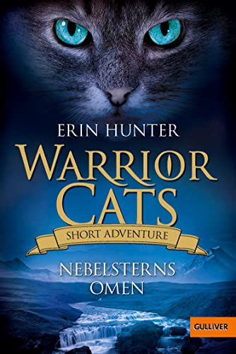 Warrior Cats - Short Adventure - Nebelsterns Omen (Warrior Cats, Short Adventure)