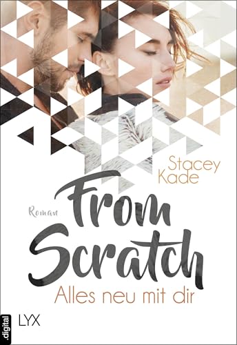 From Scratch - Alles neu mit dir (Starlight 1)