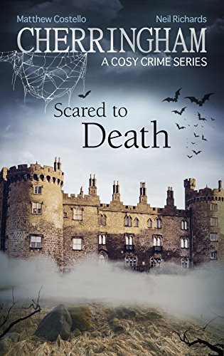 Cherringham - Scared to Death: A Cosy Crime Series (Cherringham: Mystery Shorts Book 27)