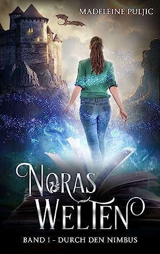 Noras Welten 1 – Durch den Nimbus: preisgekrönte Buchreise-Fantasy