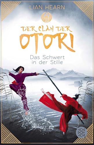 Der Clan der Otori. Das Schwert in der Stille: Asien Fantasyroman für Jugendliche ab 14 Jahren