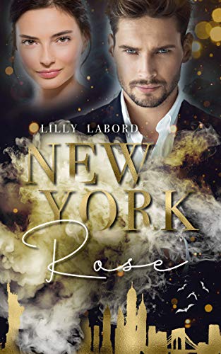 New York Rose: Keine Ahnung von Vampiren (Paranormal Fragrances 1)