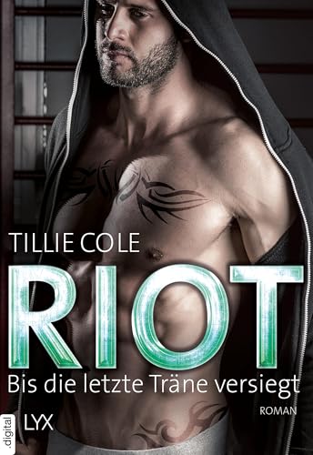 Riot - Bis die letzte Träne versiegt (Scarred Souls 4)