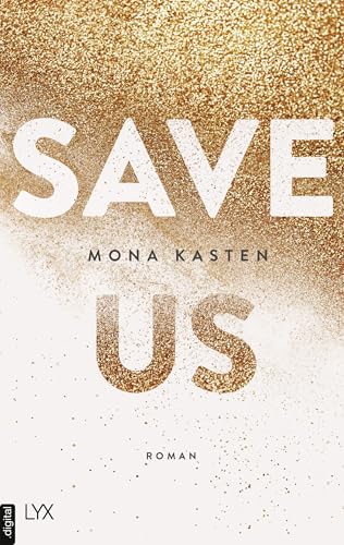 Save Us (Maxton Hall Reihe 3)