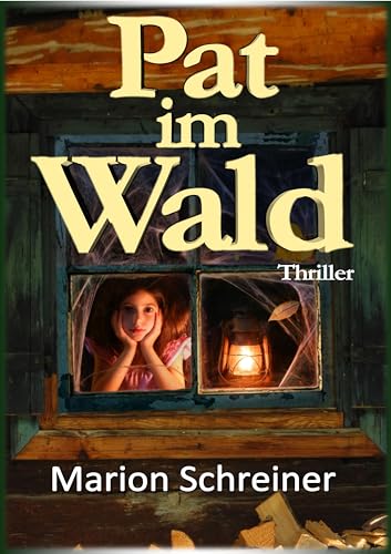 Pat im Wald, Psychothriller