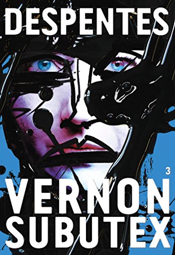 Vernon Subutex 3 (Littérature Française)