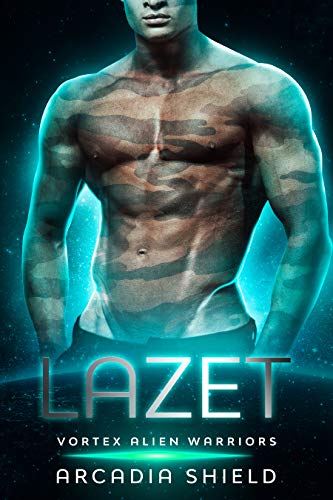 Lazet (Vortex Alien Warriors Book 2)