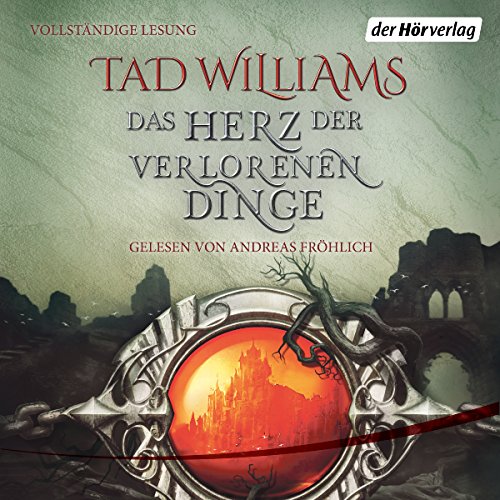 Das Herz der verlorenen Dinge: Der letzte König von Osten Ard 0