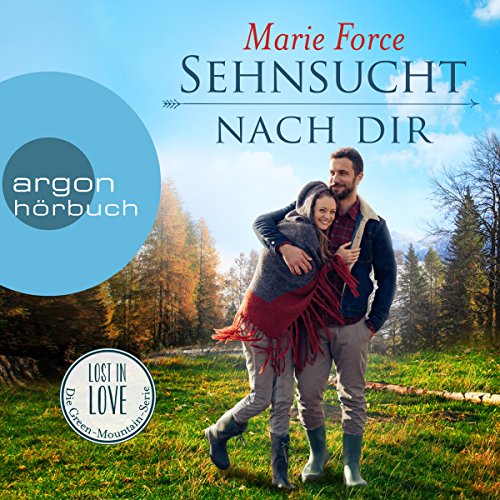 Sehnsucht nach dir: Lost in Love - Die Green-Mountain-Serie 5