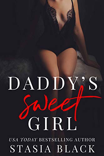 Daddy’s Sweet Girl: A Dark Stepfamily Love Story