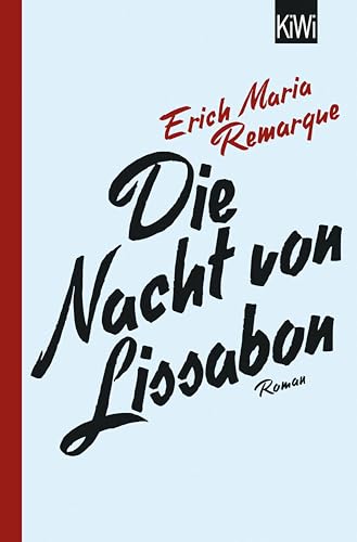 Die Nacht von Lissabon: Roman