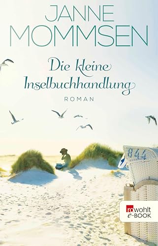 Die kleine Inselbuchhandlung: Ein Nordsee-Roman (Die Inselbuchhandlung-Reihe 1)