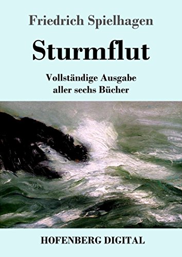 Sturmflut: Vollständige Ausgabe aller sechs Bücher