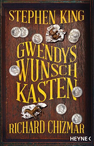 Gwendys Wunschkasten (Gwendy-Reihe 1)
